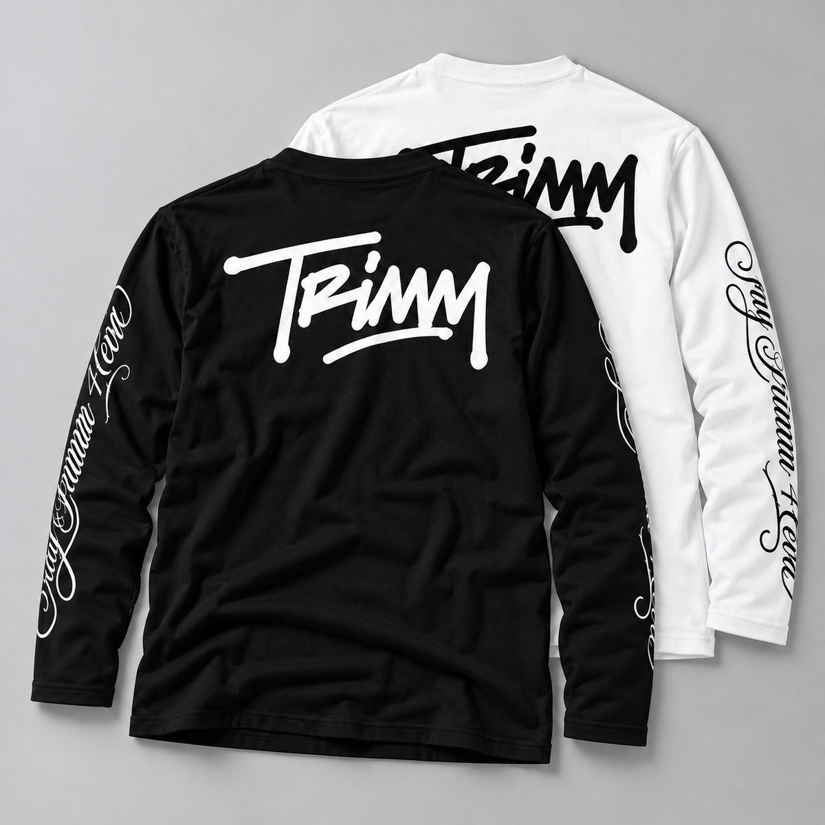 [NEW] Trimm "Stay Trimm 4EVA" Long Sleeve
